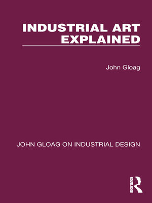 cover image of Industrial Art Explained